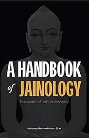 A HANDBOOK OF JAINOLOGY | Jain Online | Book Online